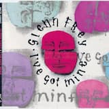 I've Got Mine (Single Version)