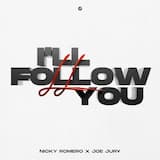 I’ll Follow You