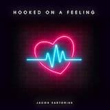 Hooked on a Feeling