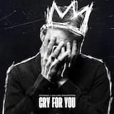 Cry for You