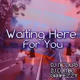 Waiting Here for You (radio edit)