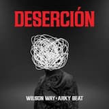 Deserción - Wilson Way