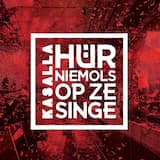 Hür niemols op ze singe