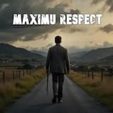 maximu respect