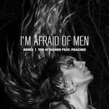 I'm Afraid of Men (remix)