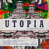 Utopia Symphony: Part I