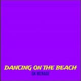 DANCING ON THE BEACH