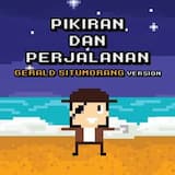 Pikiran dan Perjalanan (Gerald Situmorang version)