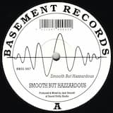 Smooth but Hazzardous