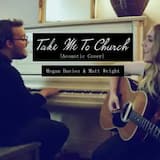 Take Me To Church (Acoustic Cover) feat. Matt Wright