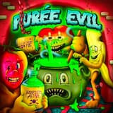 PURÉE EVIL