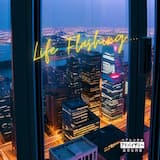Life Flashing Intro