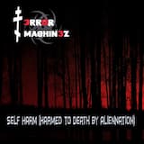 Self Harm (Harmed to Death by AlienNation)