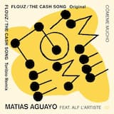 Flouz/The Cash Song - Toribio Remix