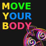 Move Your Body
