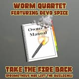 Take the Fire Back (Prometheus Has Left the Building)