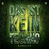 DAS IST KEIN TECHNO