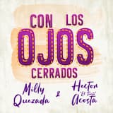 Con los ojos cerrados