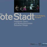 Die tote Stadt (The Dead City), Op. 12: Act I: Prelude - Scene 1: Behutsam! (Brigitta, Frank)