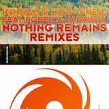 Nothing Remains (Lope & Kantola remix)