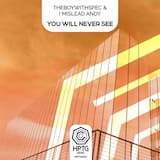 You Will Never See (Extended Mix)
