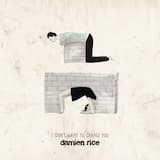 I Don't Want To Change You