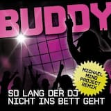 So lang der DJ nicht ins Bett geht (Michael Mind Project Remix)