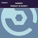 Product of Society (Sharkey's Hardcore Society mix)