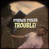 Trouble