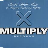 Short Dick Man ('Short' radio edit)