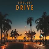 Lets Just Drive