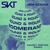 Boomerang (Round & Round) (Sammy Porter remix)