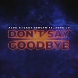 Don’t Say Goodbye