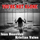 You're Not Alone