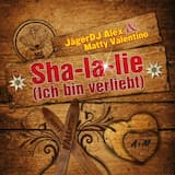 Sha-la-lie (Ich bin verliebt) (Alpen Mix)