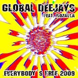 Everybody’s Free - 2009 Rework (Bahia Euphoria Radio Edit)