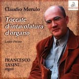 Toccate d’intavolatura d’organo: Libro Primo: Toccata Prima, Primo Tuono
