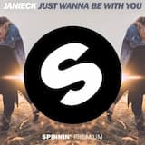 Just Wanna Be With You