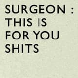 This Is for You Shits