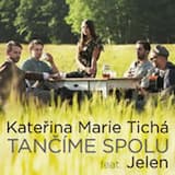 Tančíme spolu (Kateřina Marie Tichá & Jelen)