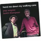 Hand Me Down My Walking Cane