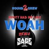 Booty Had Me Like (Woah) [Remix]