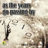 As the Years Go Passing By