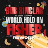 World Hold On (Fisher rework, extended mix)