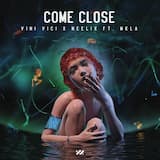 Come Close