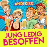 Jung ledig besoffen