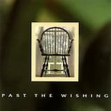 Past the Wishing