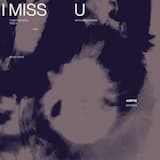 I Miss U