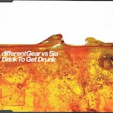 Drink to Get Drunk (DifferentGear Radio Edit)