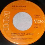 When I’m Not Looking